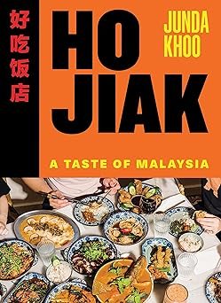 Ho Jiak: A Taste of Malaysia Hardcover